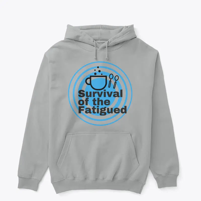 Sky Blue Survival of the Fatigued Merch