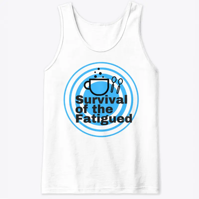 Sky Blue Survival of the Fatigued Merch