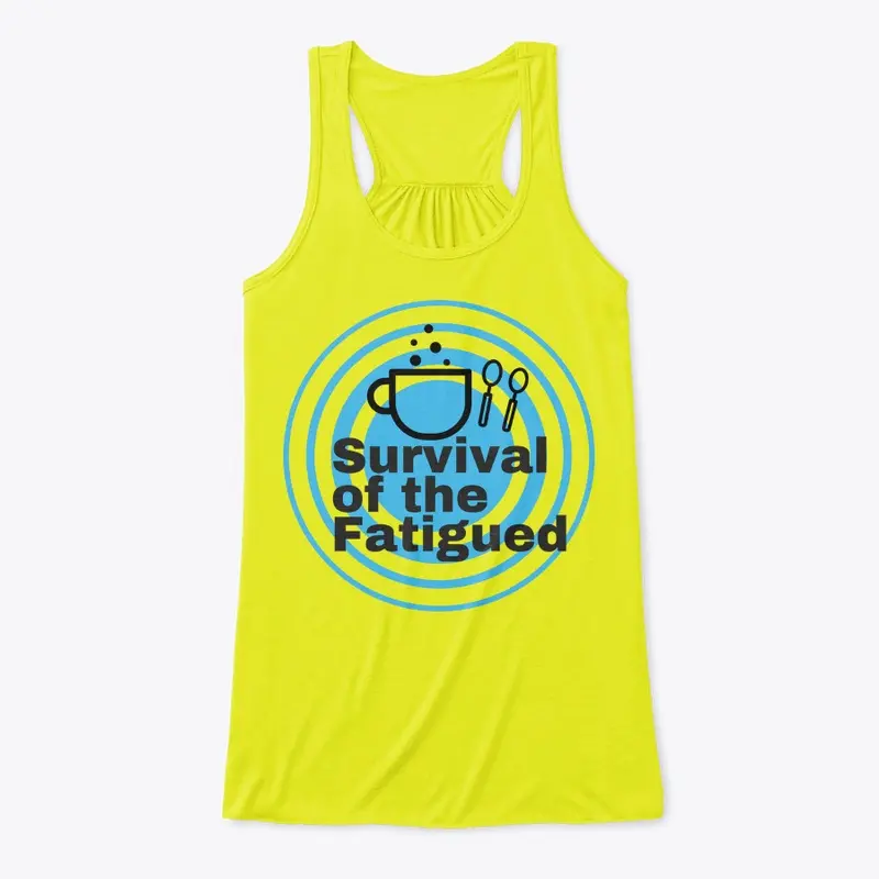 Sky Blue Survival of the Fatigued Merch