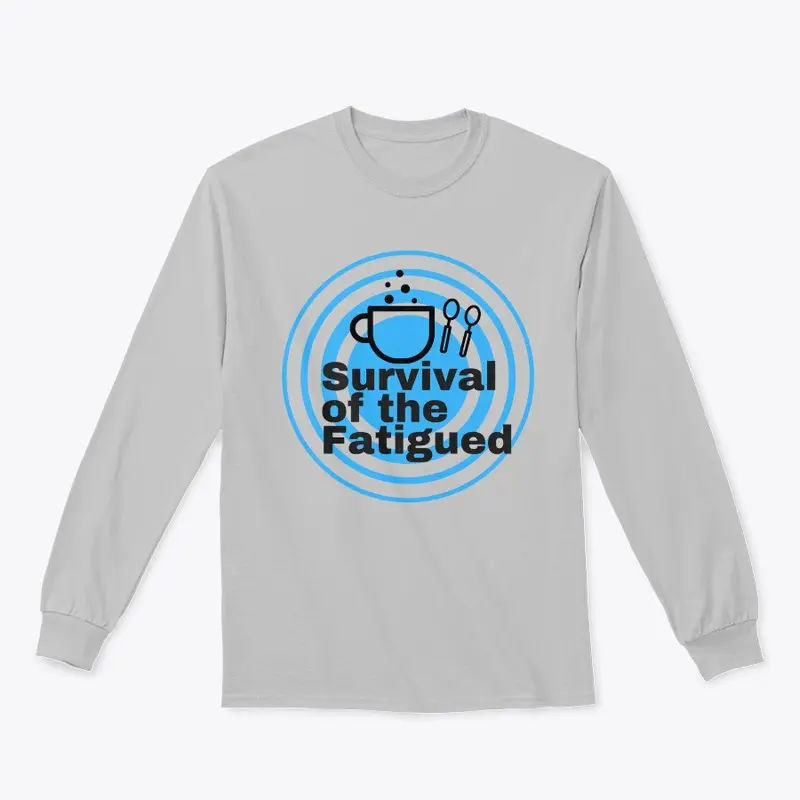 Sky Blue Survival of the Fatigued Merch